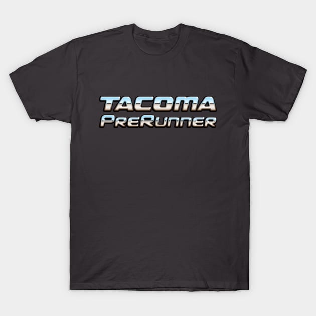 Tacoma PreRunner T-Shirt by BriteDesign